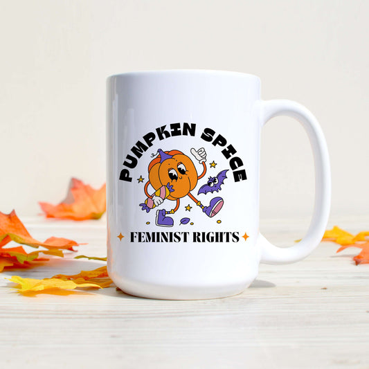 Pumpkin Spice Feminist Rights Mug