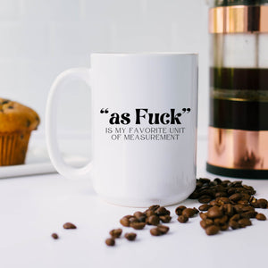 Favorite Unit Of Measurement Mug RTS