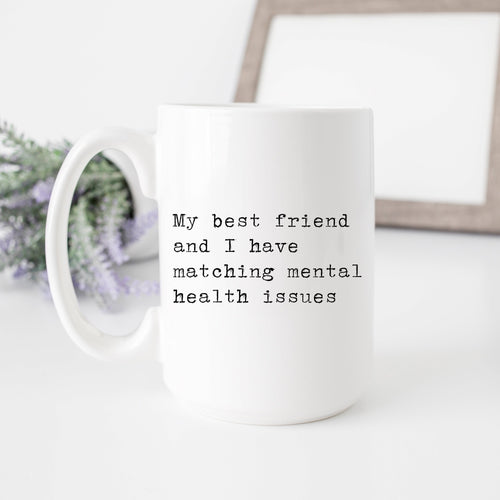 Matching Mental Health Issues Mug