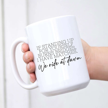 We Ride at Dawn Mug