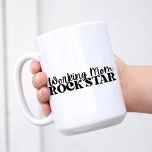 Load image into Gallery viewer, Working Mom Rockstar Coffee Mugs