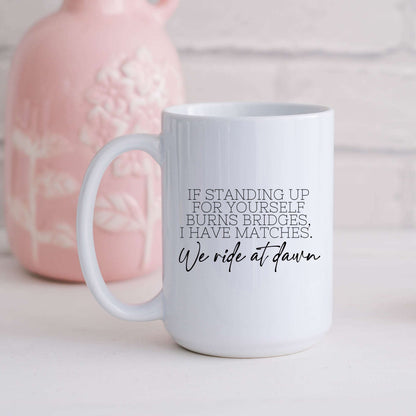 We Ride at Dawn Mug