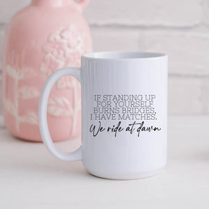 We Ride at Dawn Mug