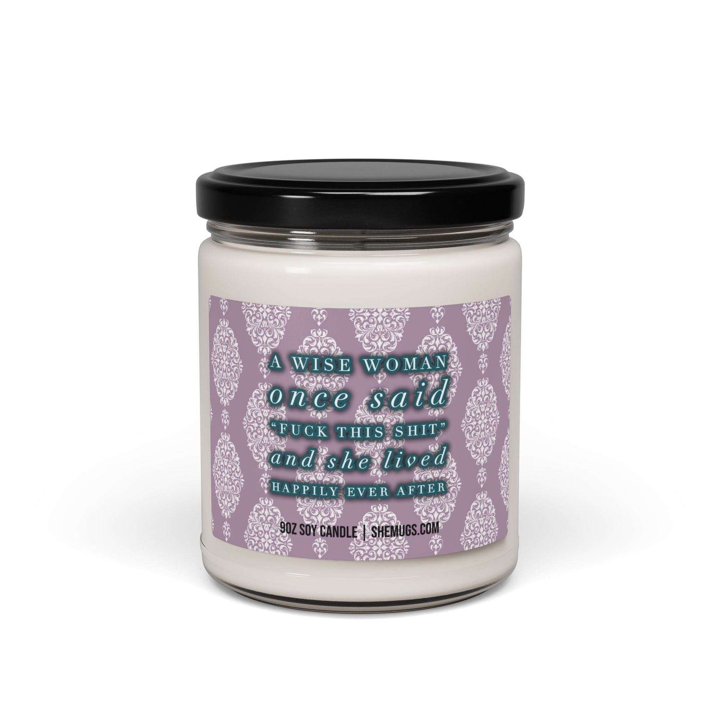 A Wise Woman Once Said Candle