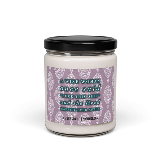 A Wise Woman Once Said Candle