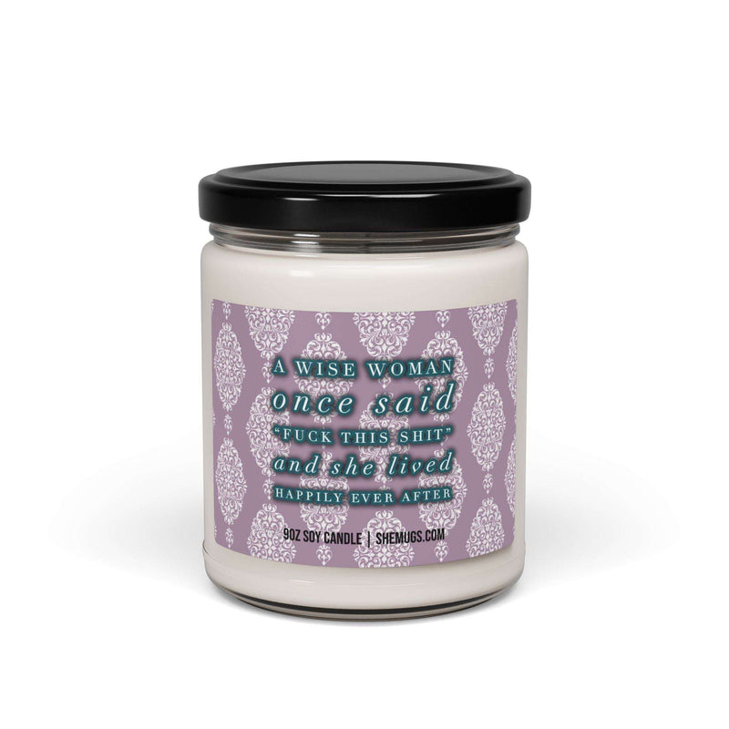 A Wise Woman Once Said Candle