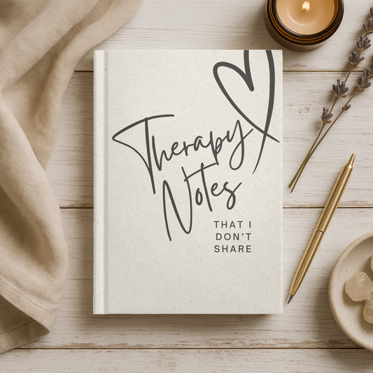 Therapy Notes That I Don't Share Journal
