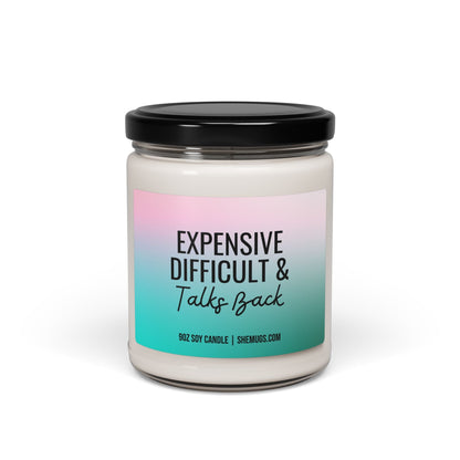 Expensive Difficult & Talks Back Candle