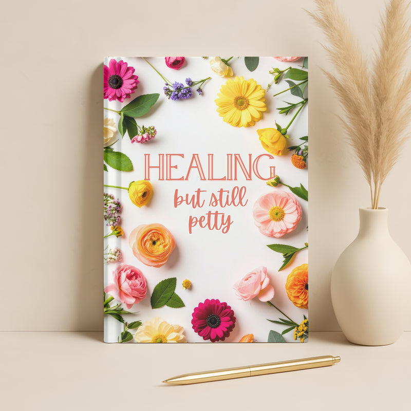 Healing but Still Petty Journal