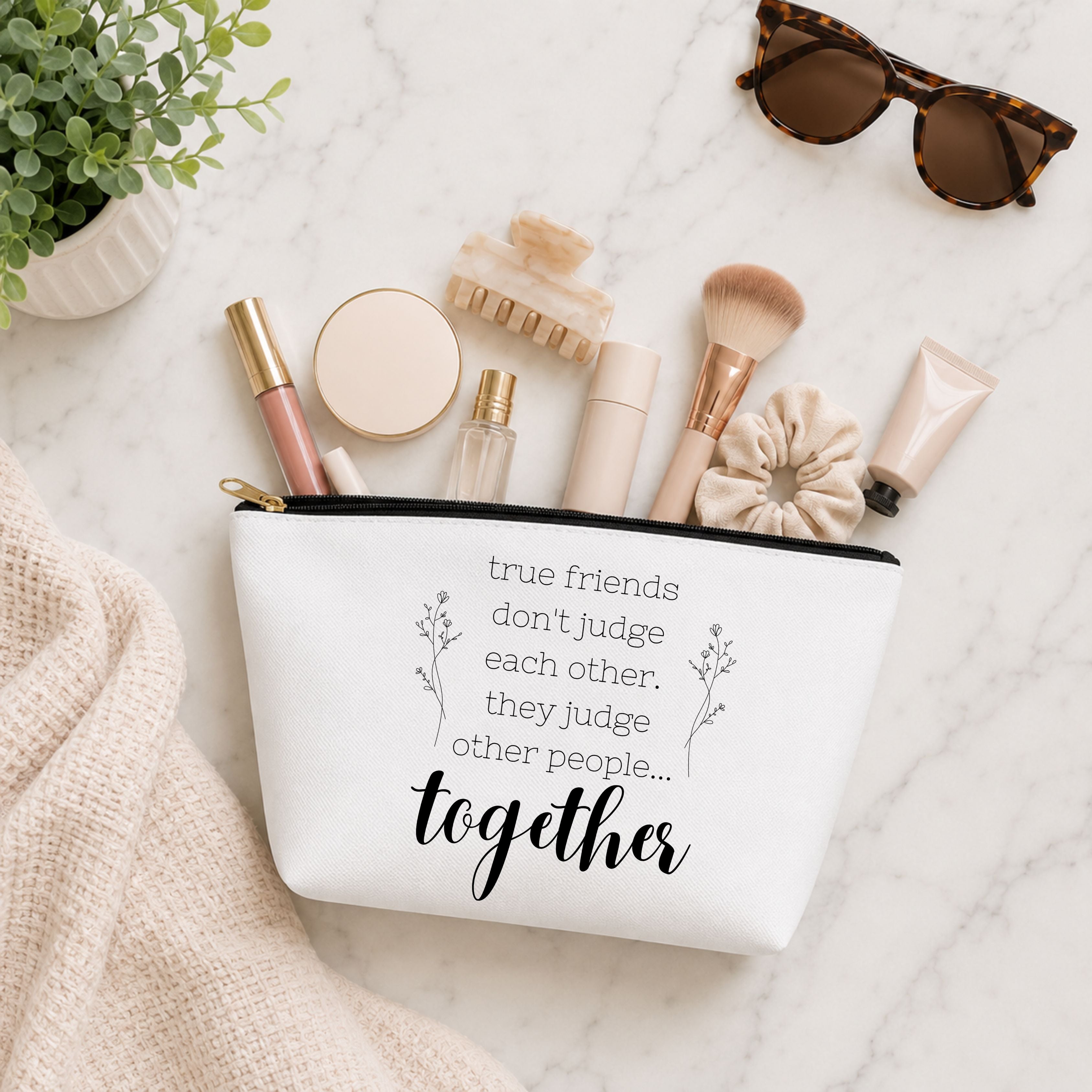 True Friends Judge Other People Together Cosmetic Bag