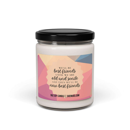 We'll Be Best Friends Funny Candle