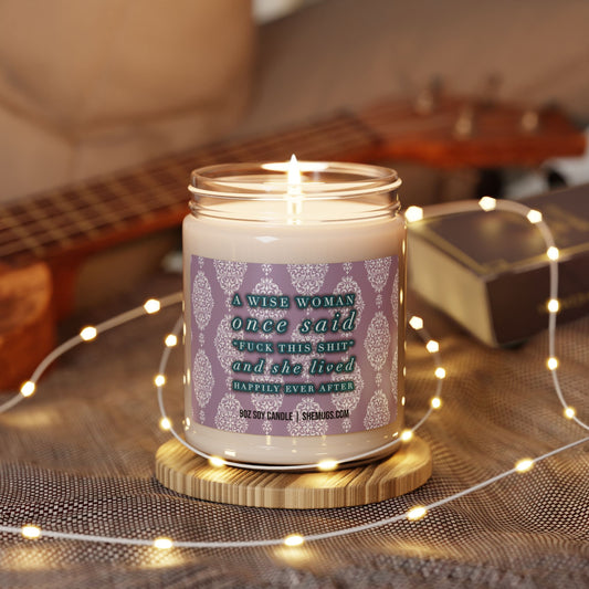 A Wise Woman Once Said Candle