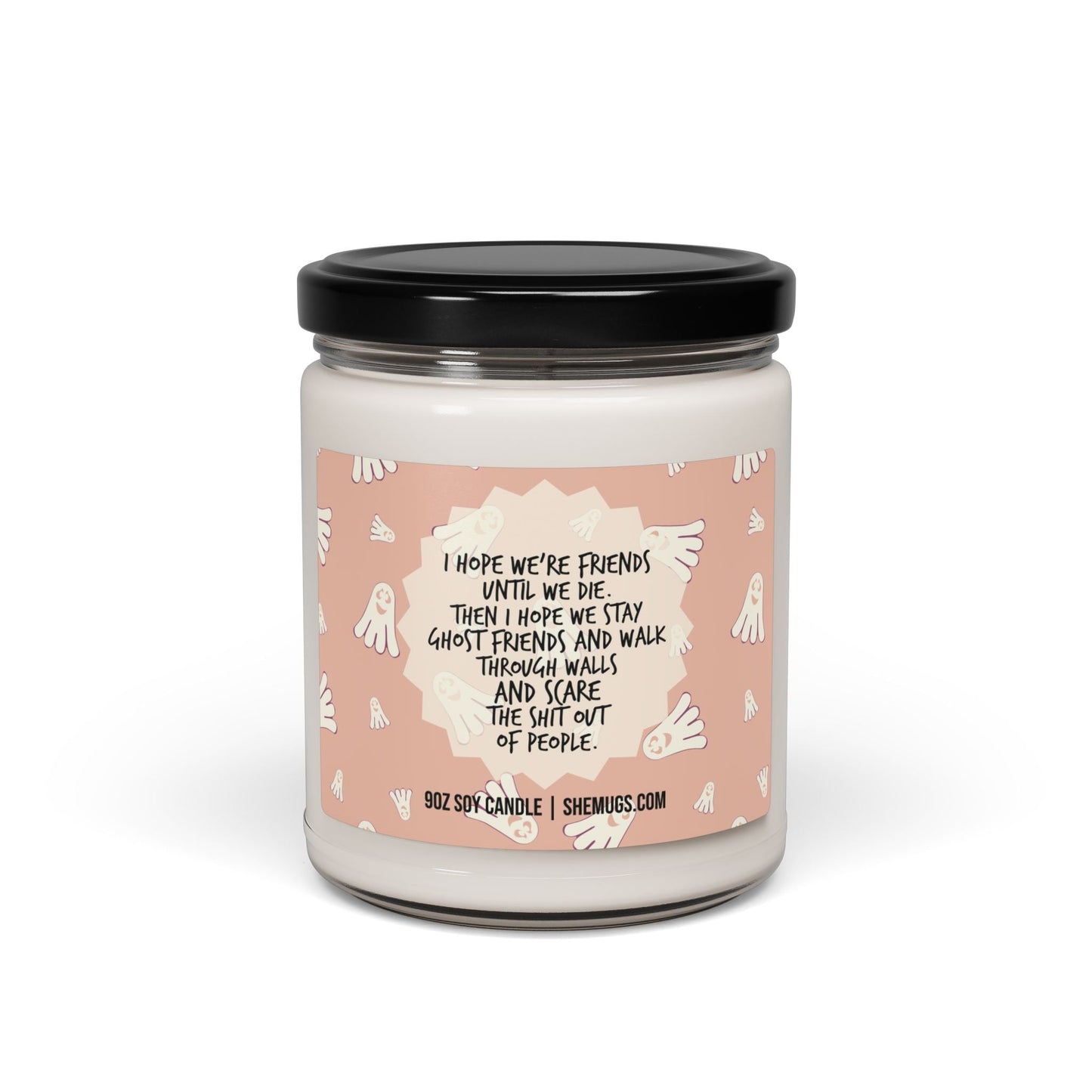 I Hope We Stay Ghost Friends Candle