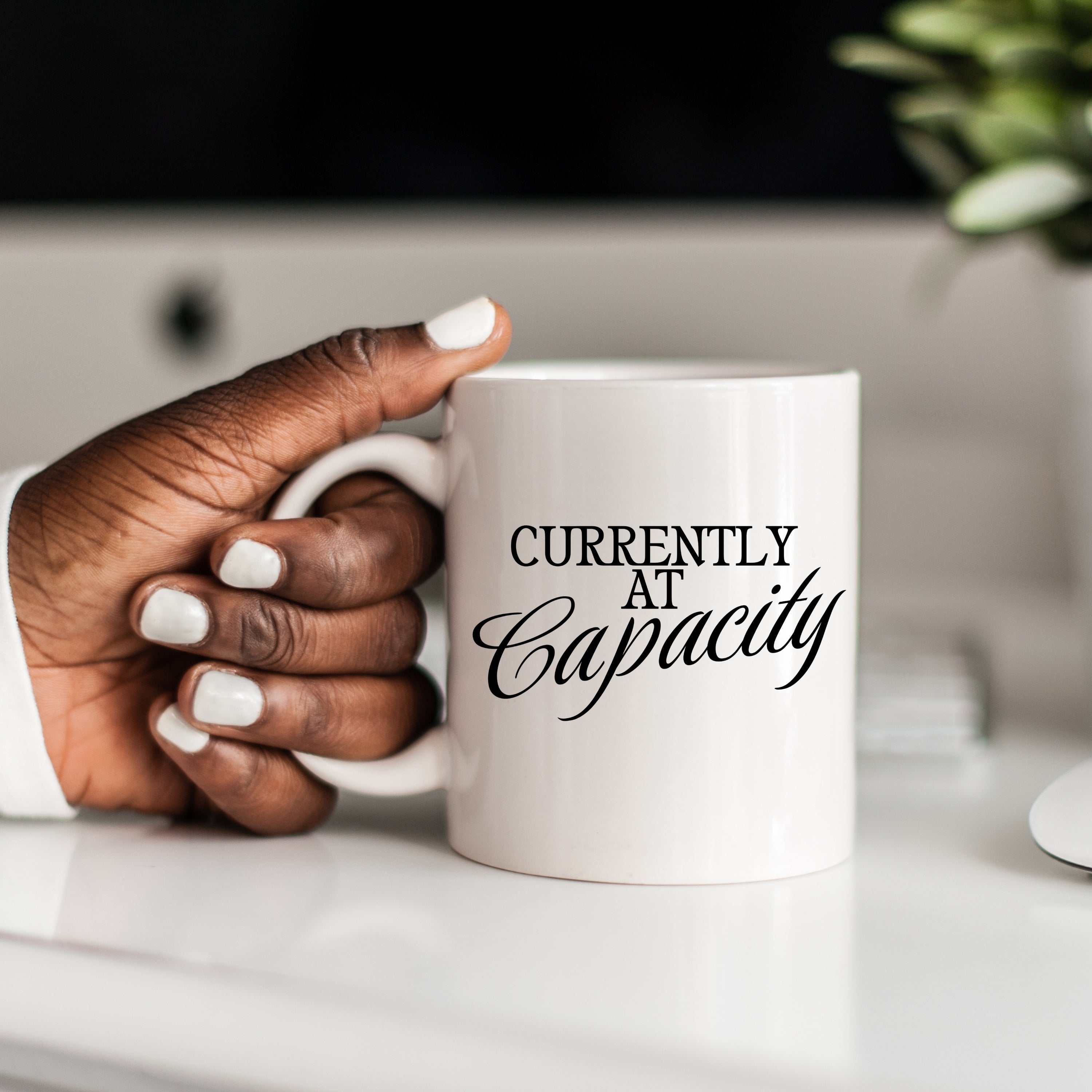 Currently at Capacity Mug