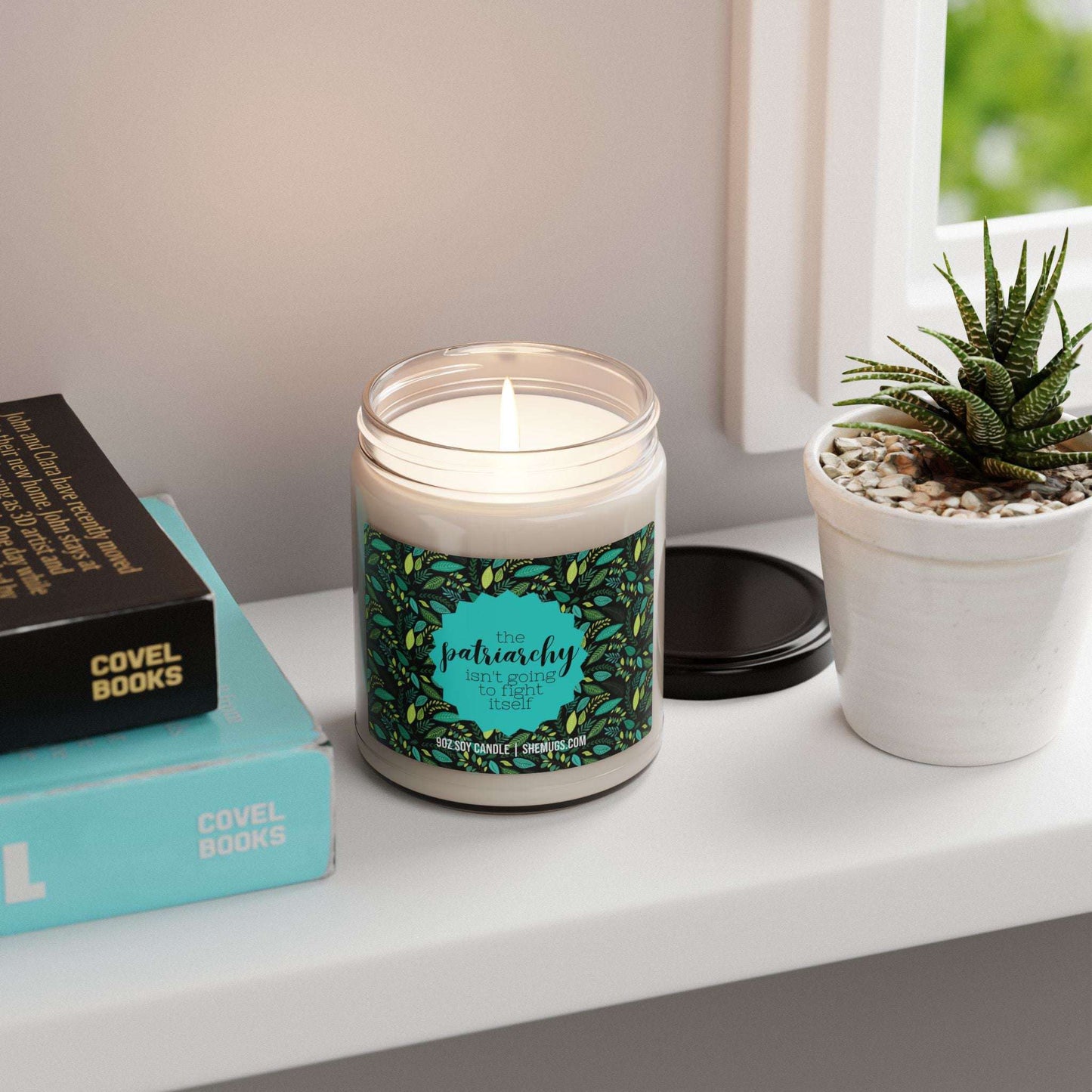 The Patriarchy Isn't Going to Fight Itself Candle