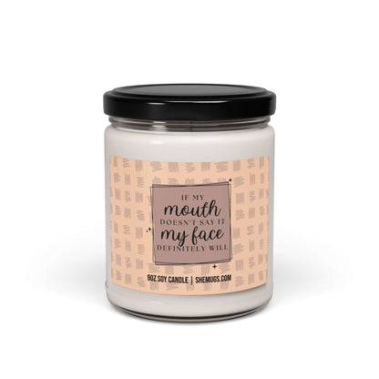 If My Mouth Doesn't Sat It Funny Candle