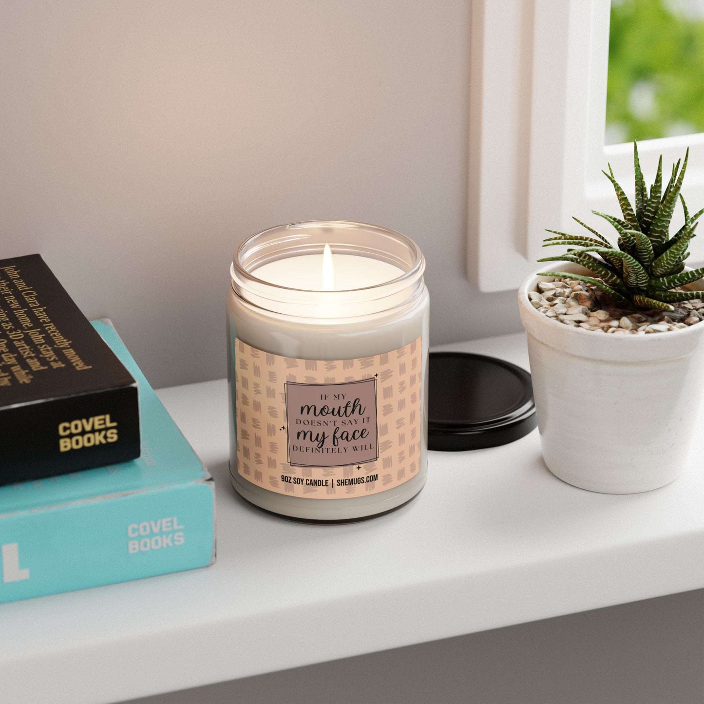 If My Mouth Doesn't Sat It Funny Candle