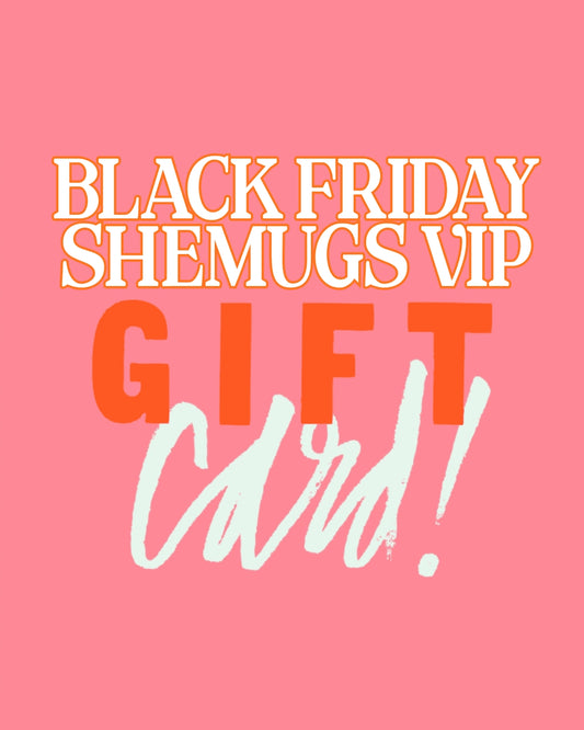BLACK FRIDAY VIP GIFT - $10 GIFT CARD