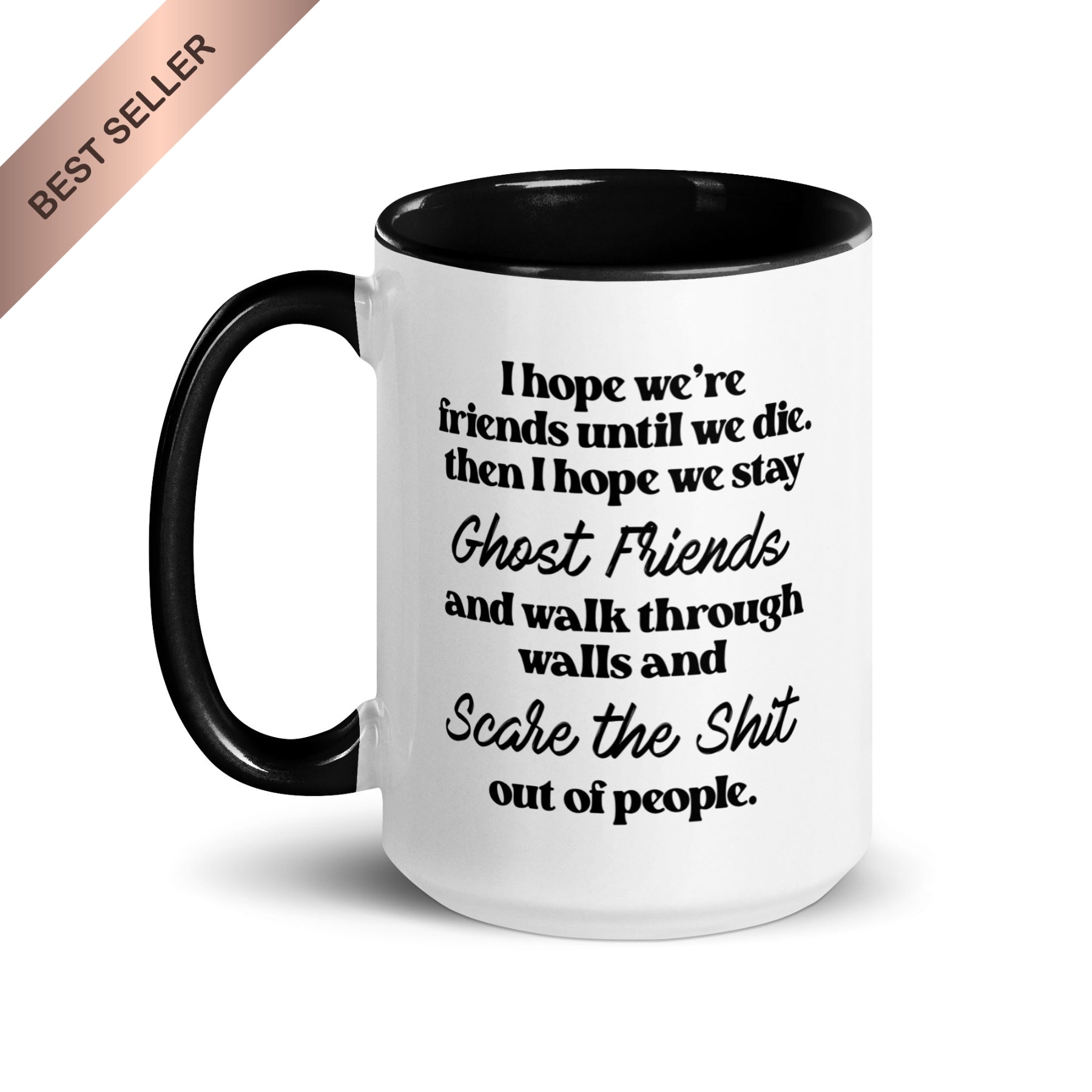 I Hope We Stay Ghost Friends Mug