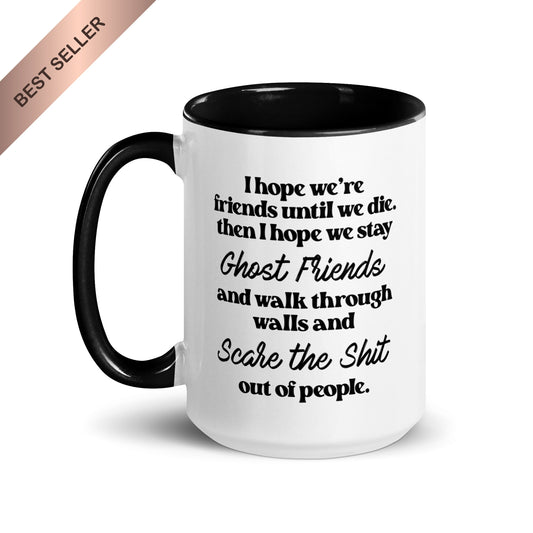 I Hope We Stay Ghost Friends Mug