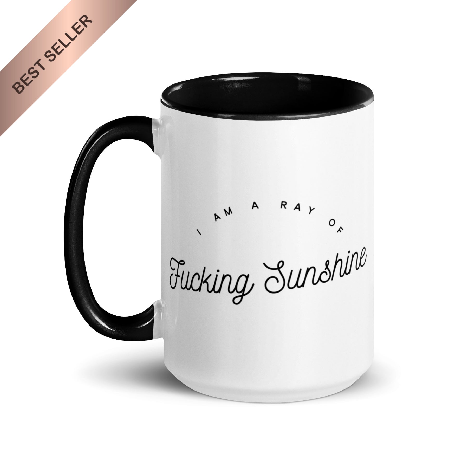 I am a Ray of Fucking Sunshine Mug