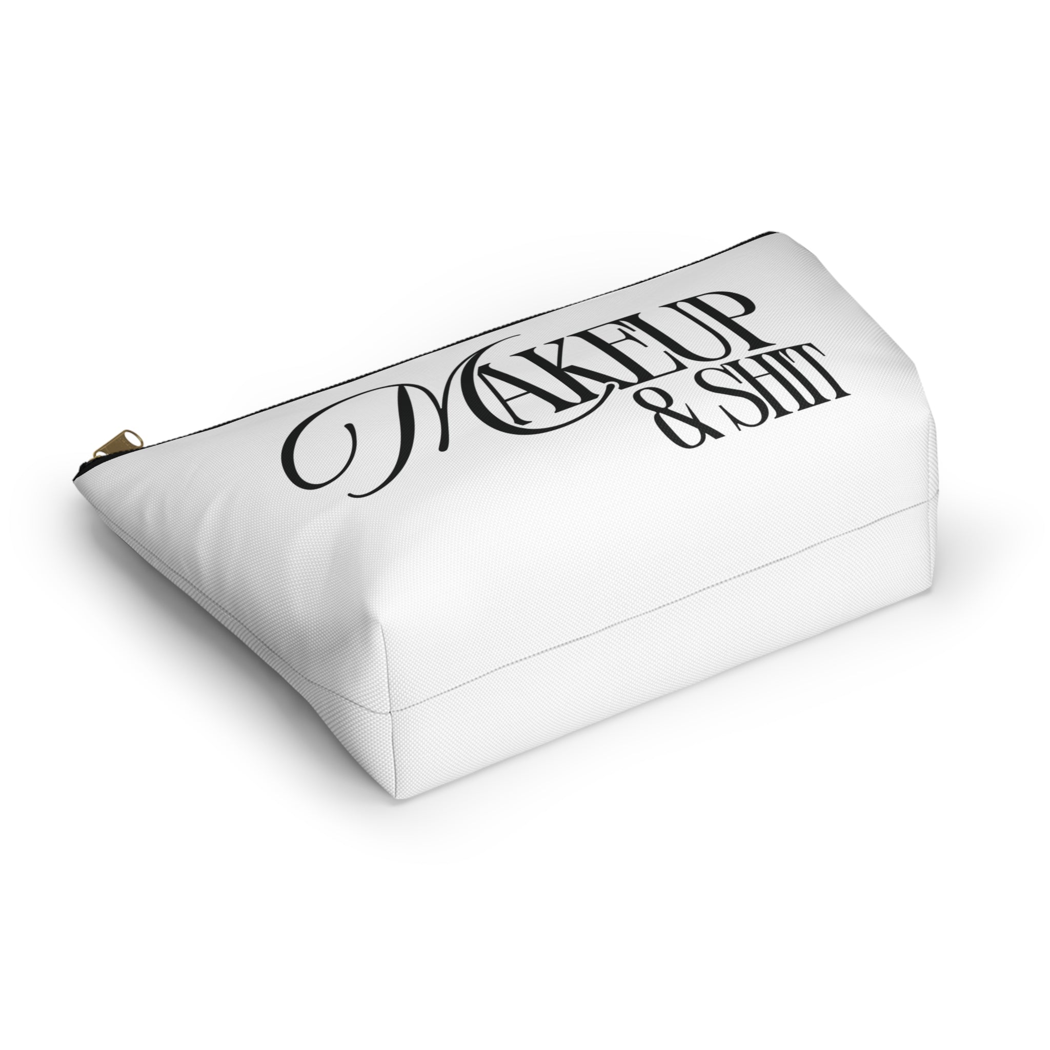 Makeup & Shit Cosmetic Bag