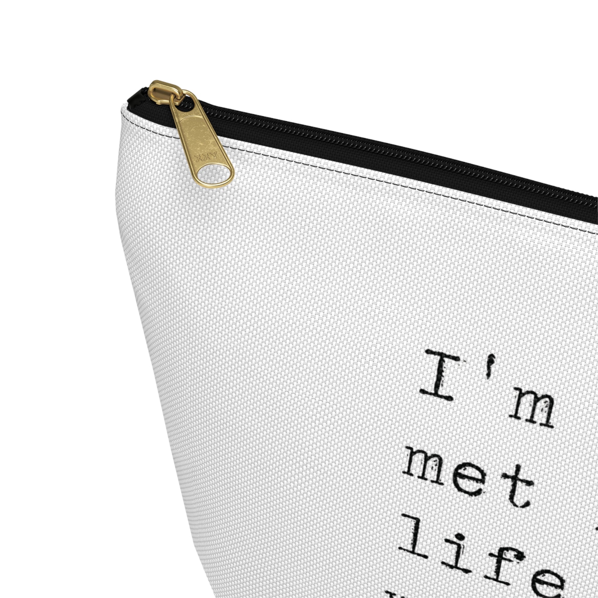 I'm Glad We Met Later in Life Bag