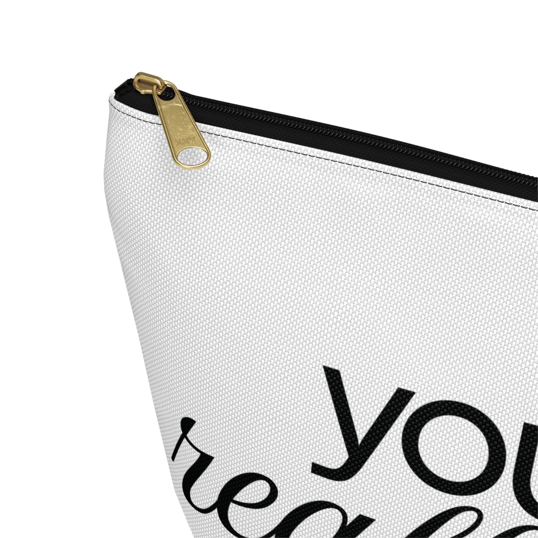 You're Like Really Pretty Cosmetic Bag