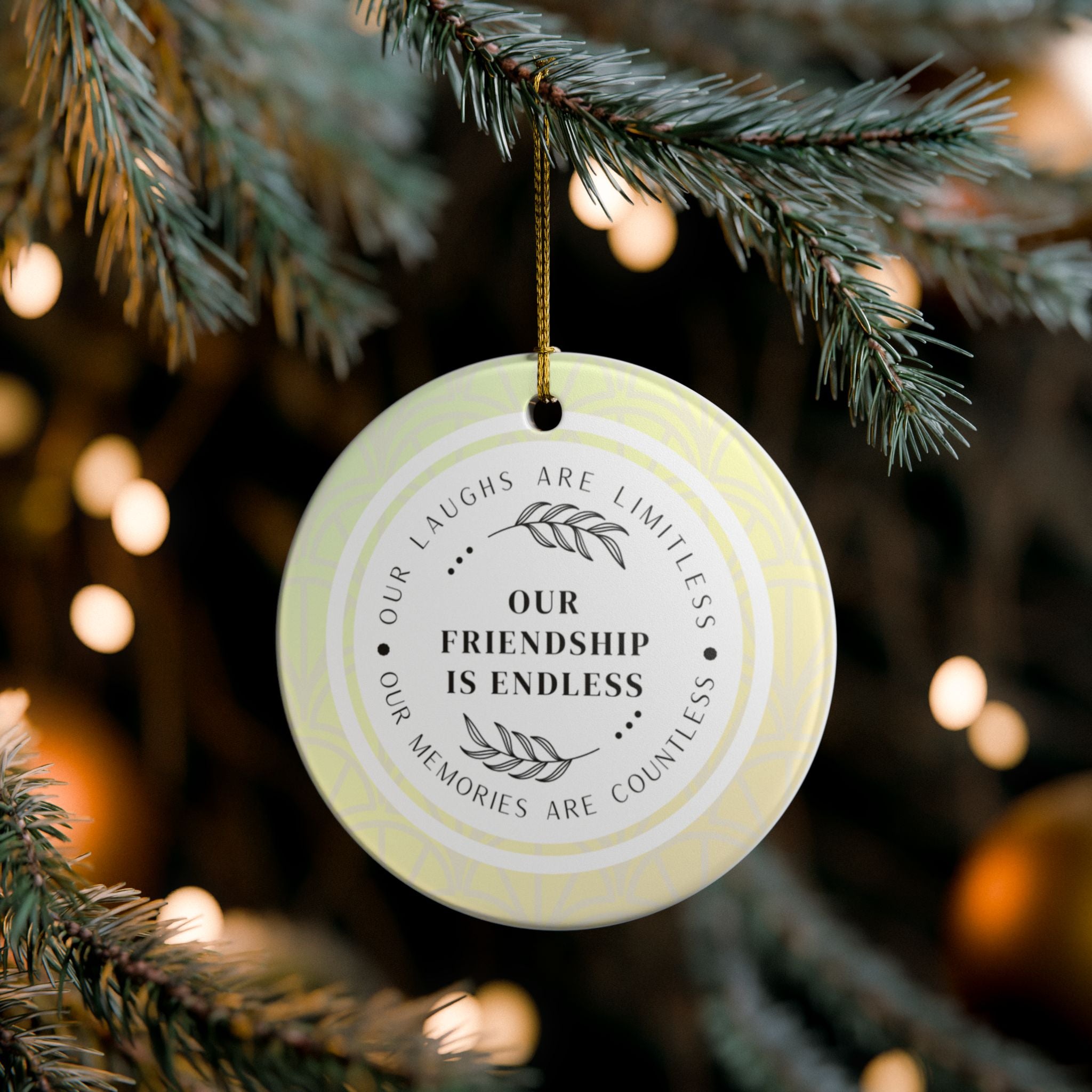 Our Friendship is Endless Ornament
