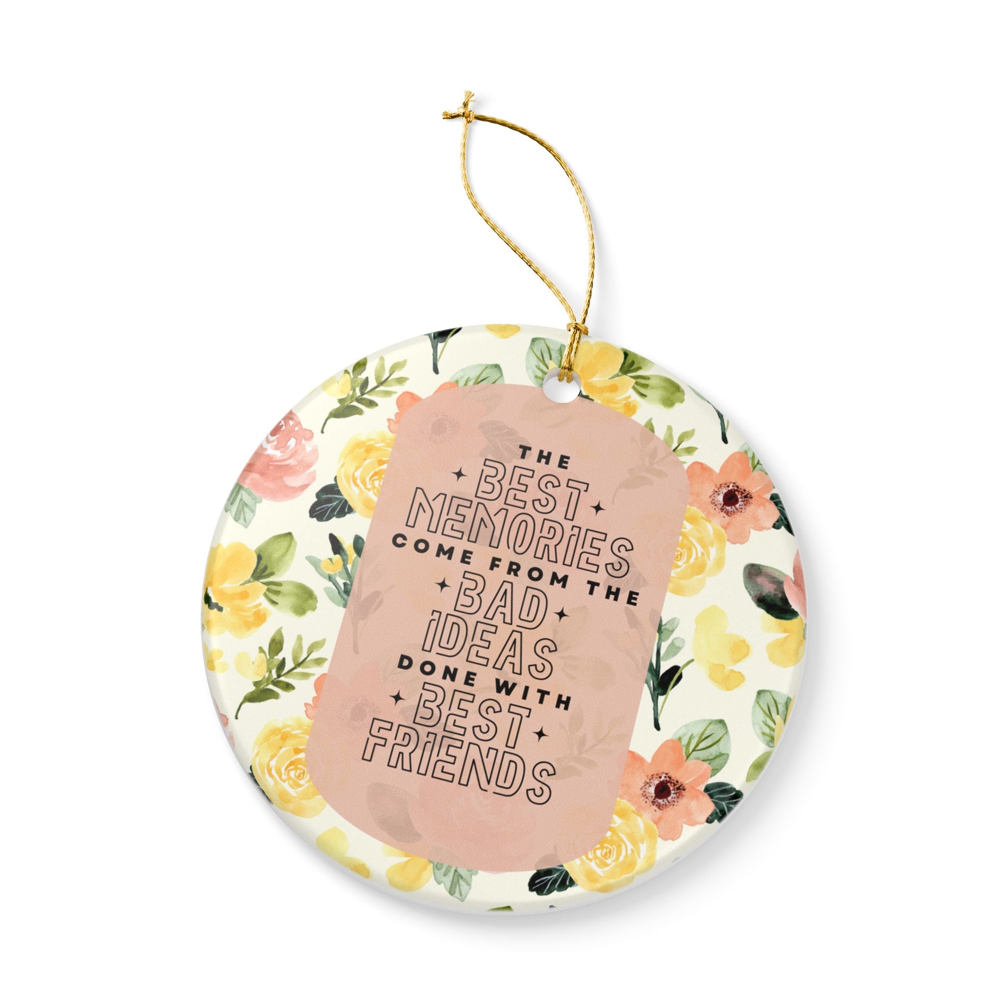 The Best Memories Friendship Ornament
