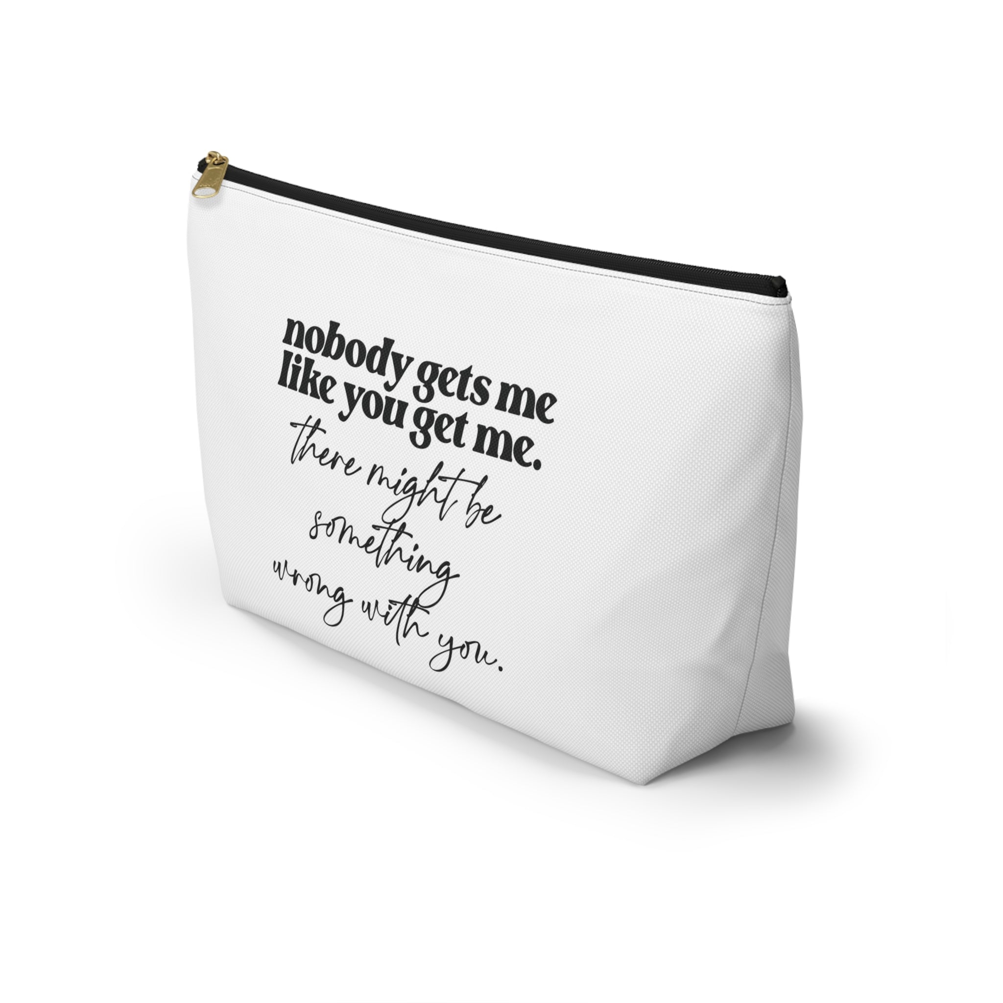 Nobody Gets Me Like You Get Me Bag
