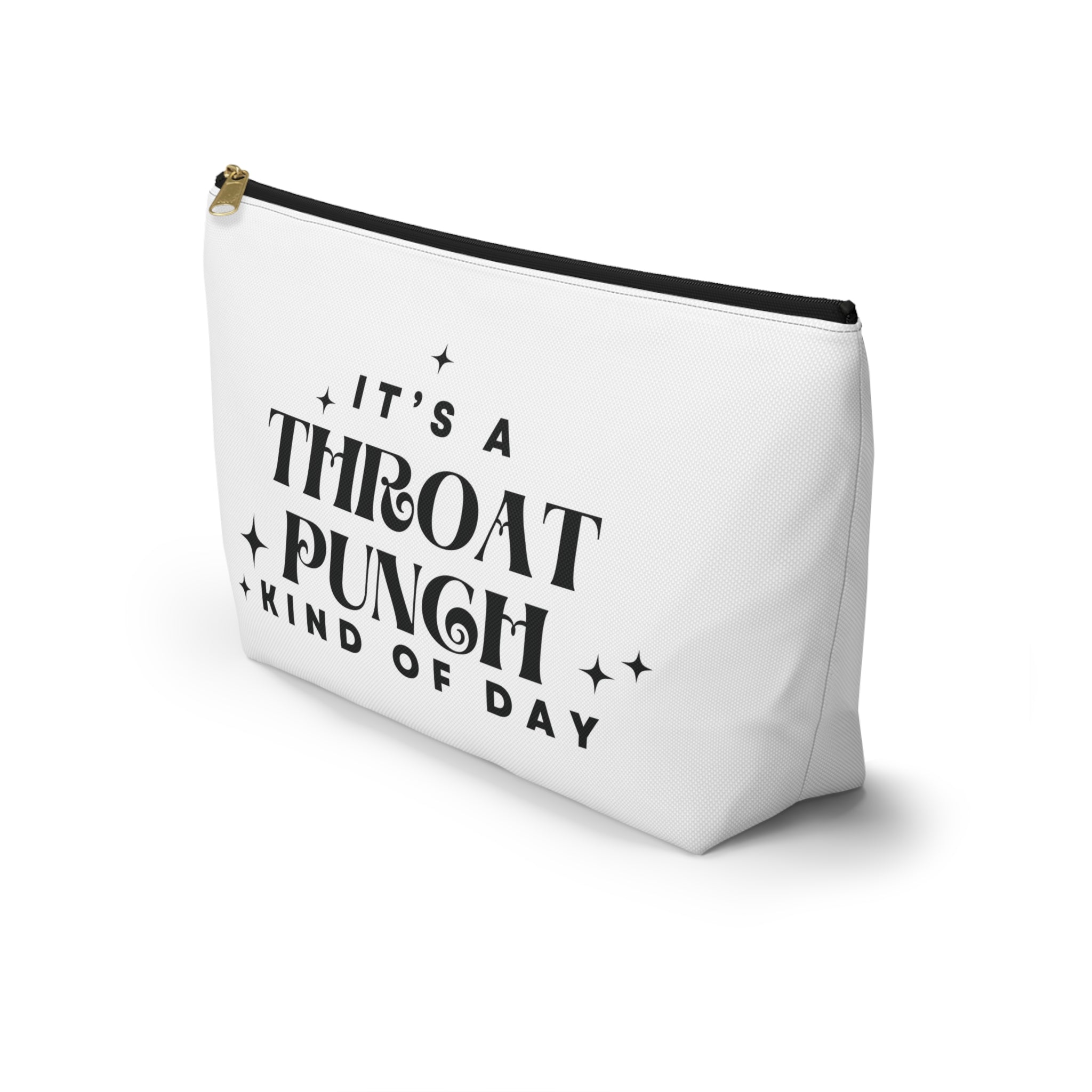 It's A Throat Punch Kind Of Day Cosmetic Bag