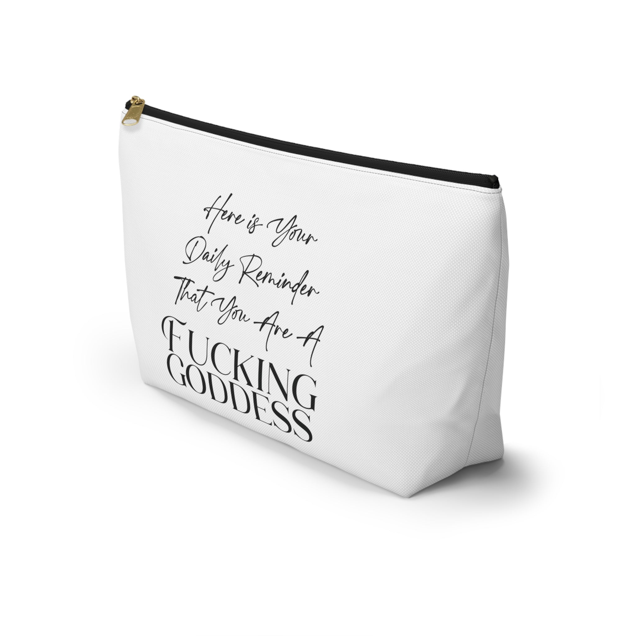 Daily Goddess Reminder Cosmetic Bag