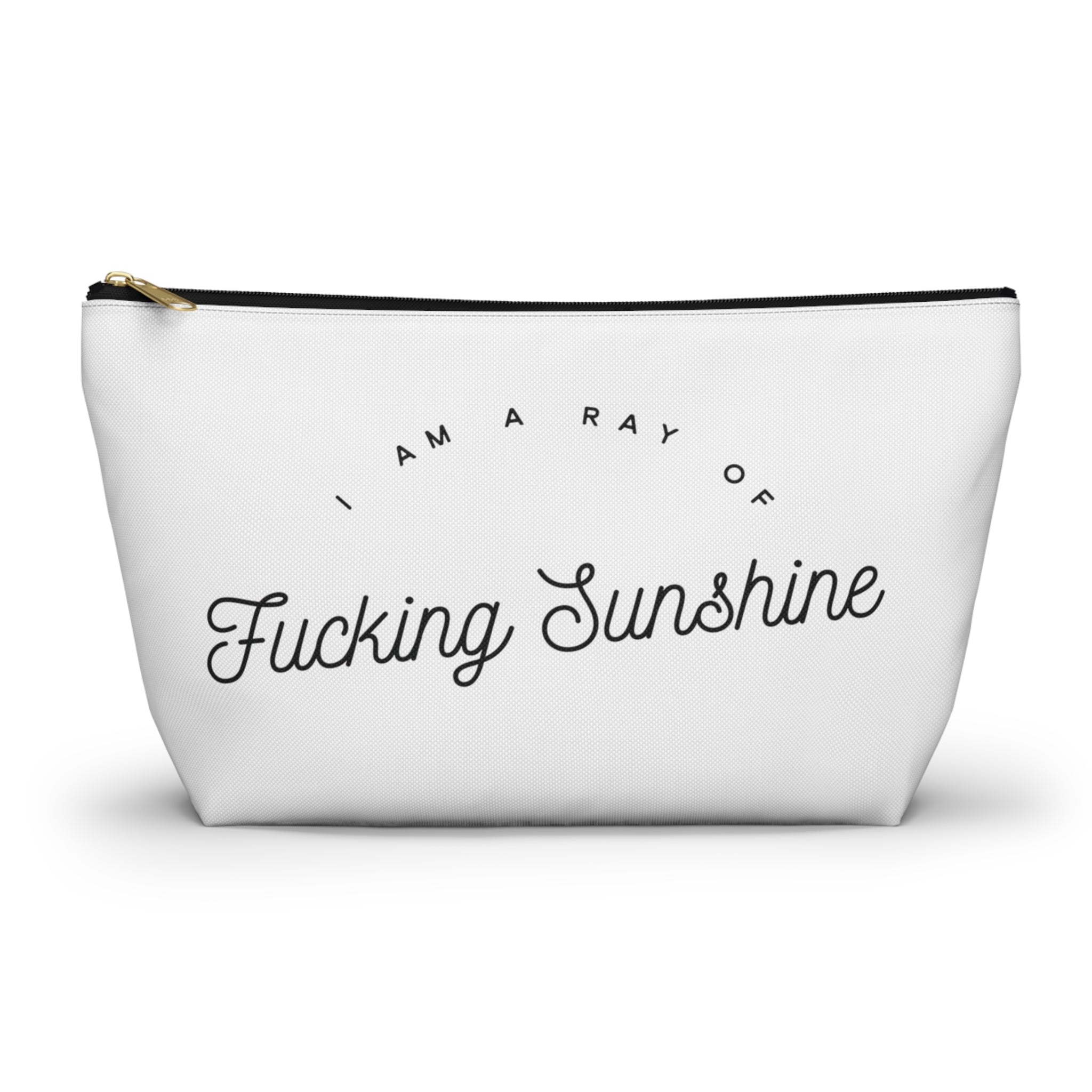 I am a Ray of Fucking Sunshine Bag