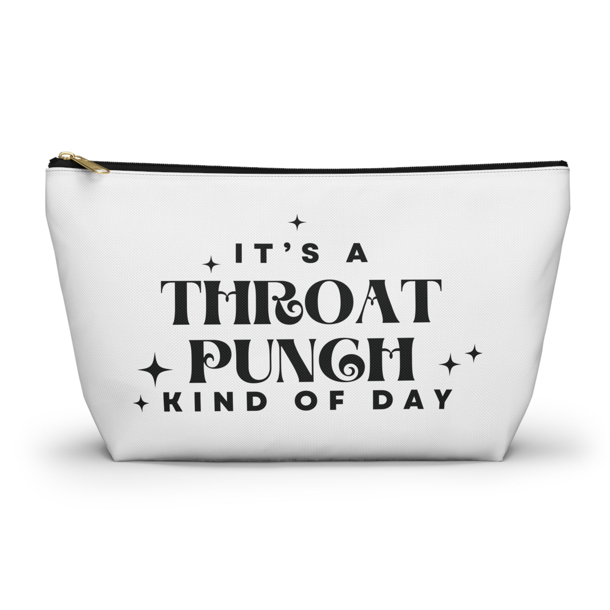 It's A Throat Punch Kind Of Day Cosmetic Bag