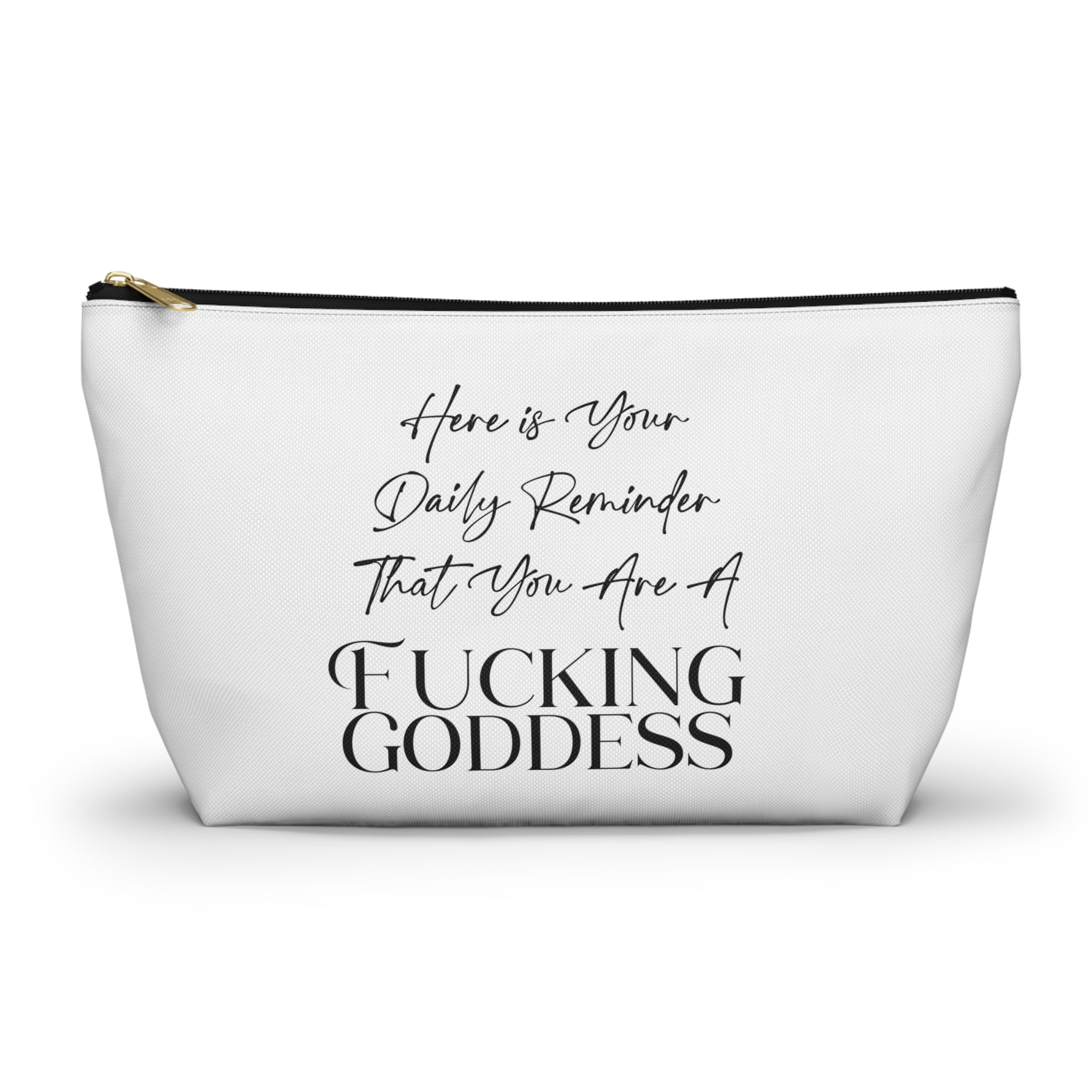 Daily Goddess Reminder Cosmetic Bag