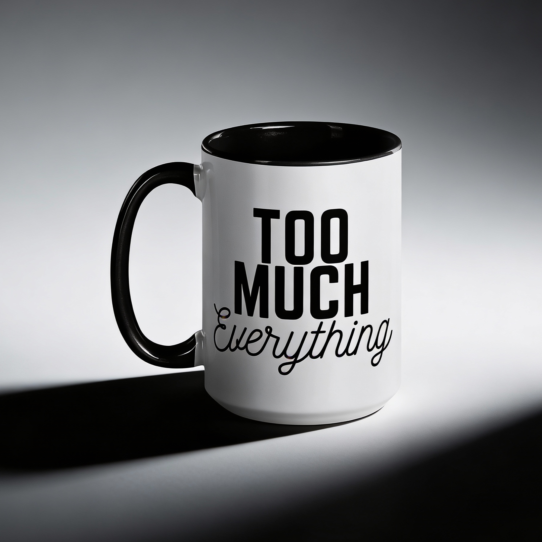 Too Much Everything Mug