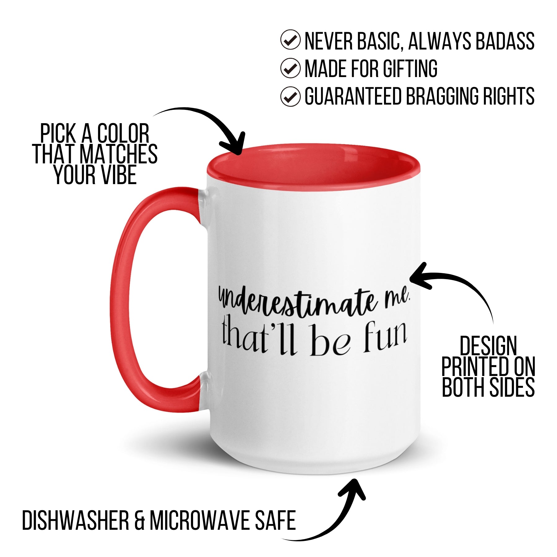 Underestimate Me That'll Be Fun Mug