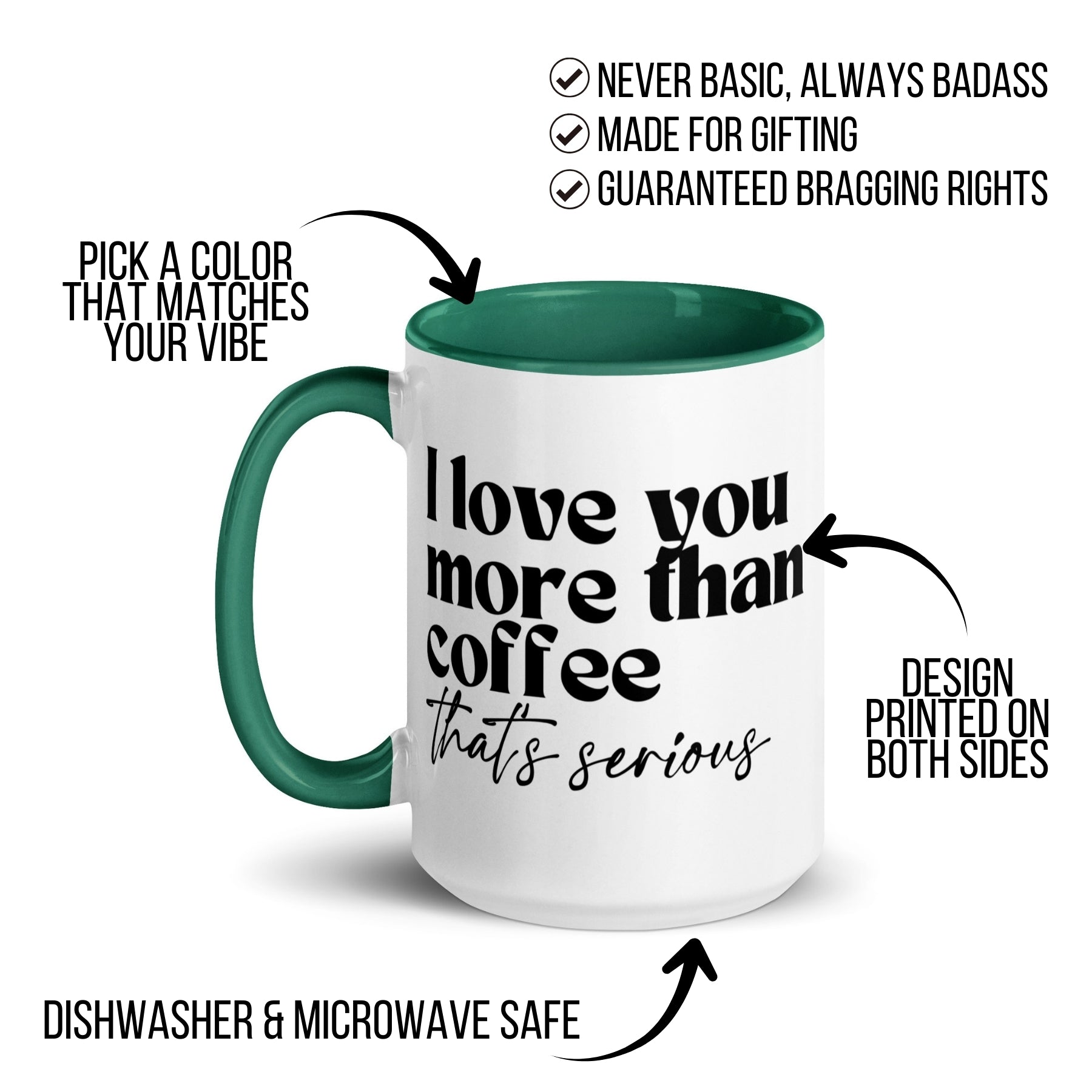 I Love You More Than Coffee That's Serious Mug