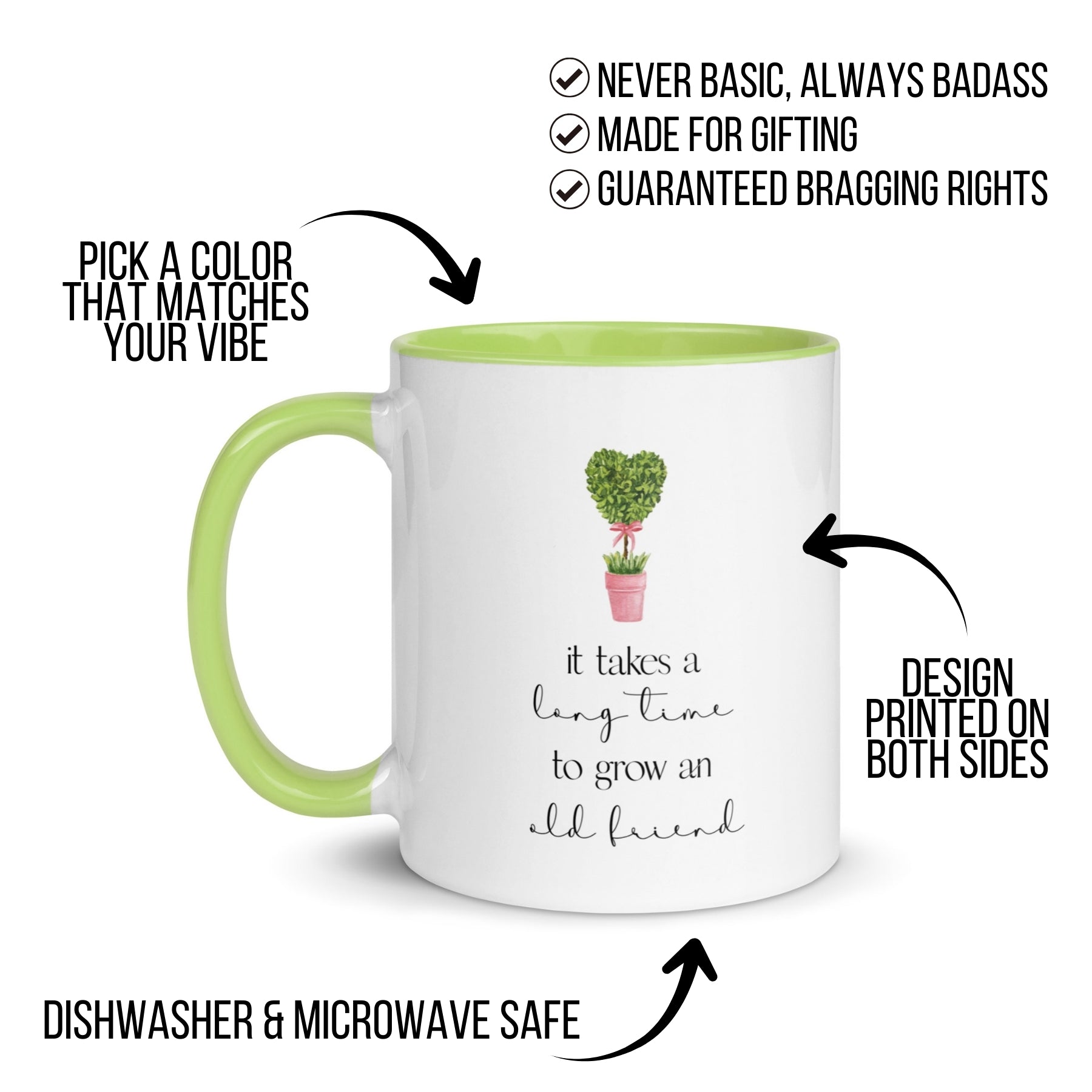 It Takes a Long Time to Grow and Old Friend Mug