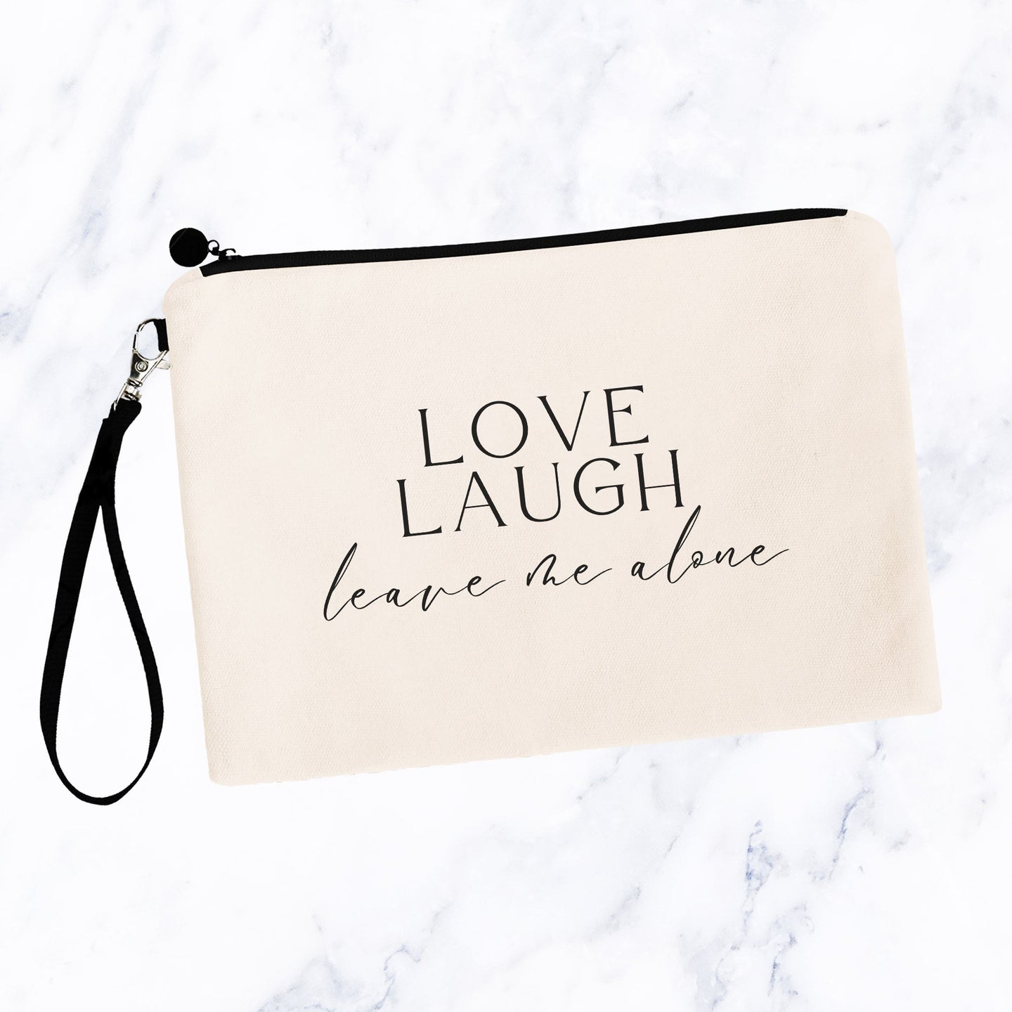 Love Laugh Leave Me Alone Bag