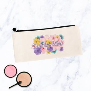 Overstimulated Flowery Language Makeup Bag