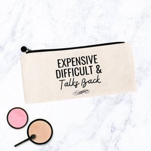 Expensive Difficult & Talks Back Bag
