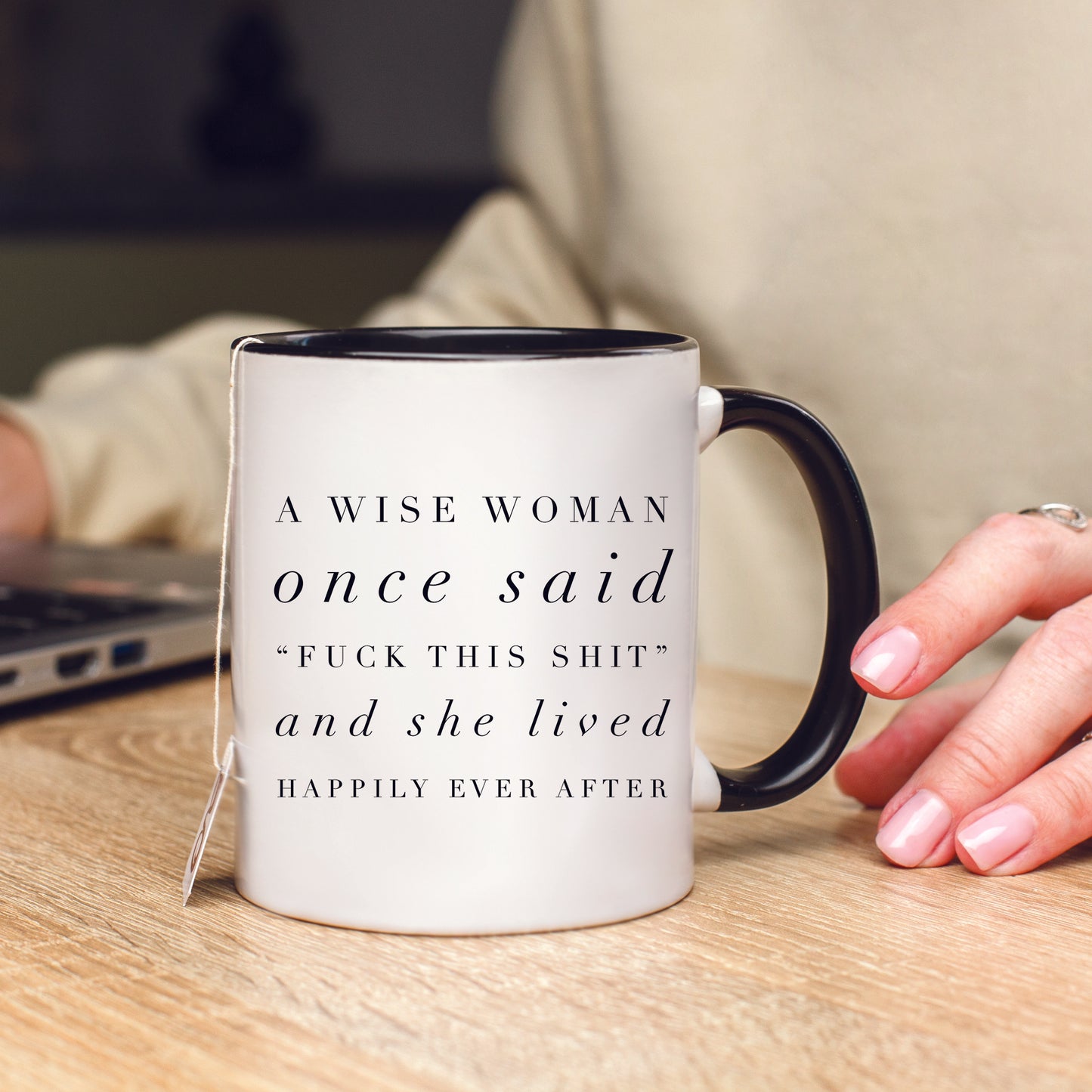 A Wise Woman Once Said Divorce V1 Mug