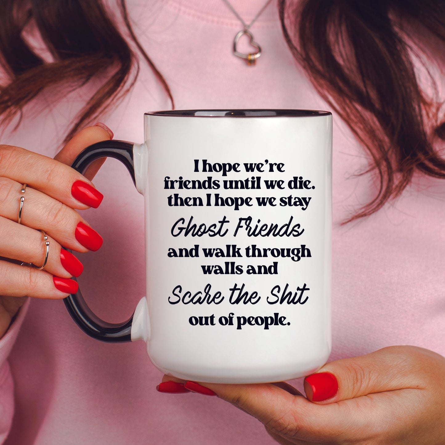 I Hope We Stay Ghost Friends V5 Mug