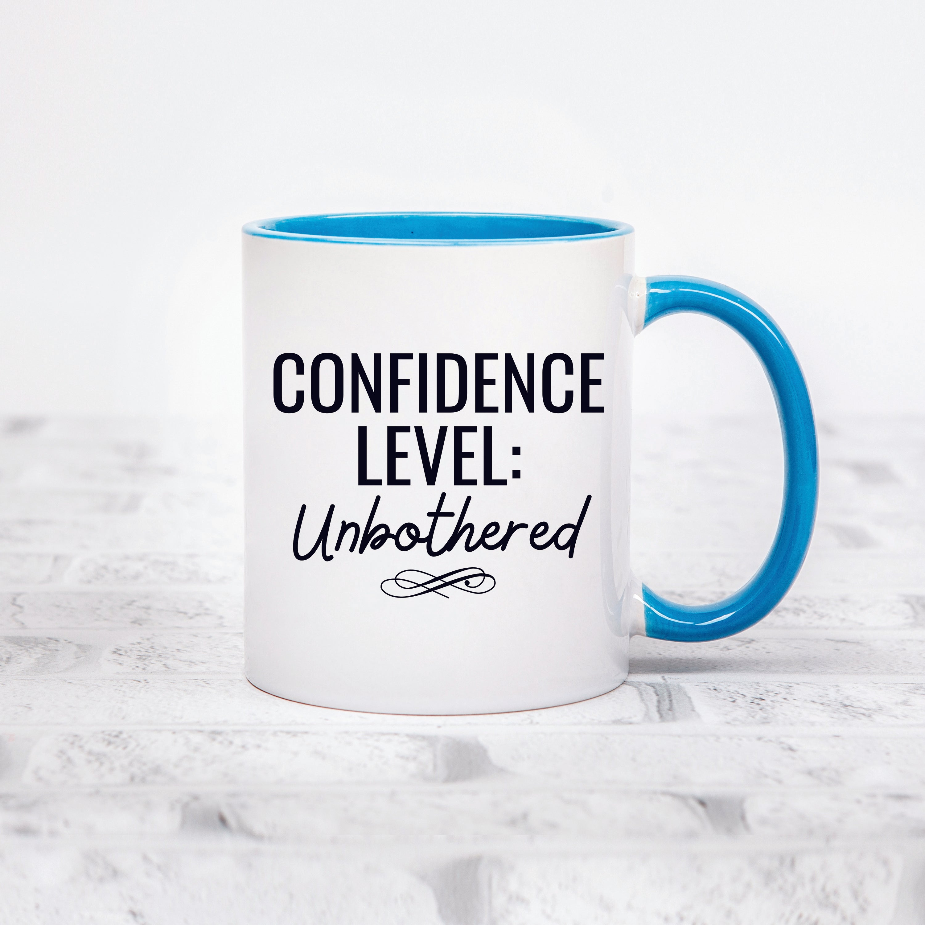 Confidence Level: Unbothered Mug