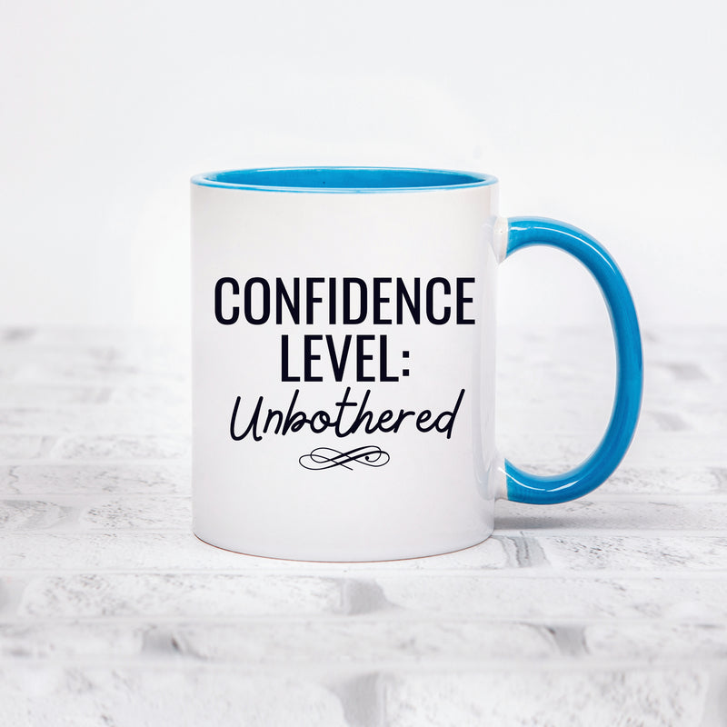 Confidence Level: Unbothered Mug
