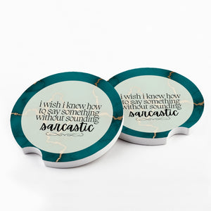 I Wish I Knew Sarcastic Car Coasters