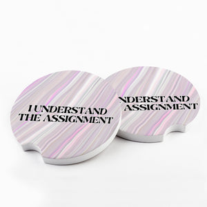 I Understand the Assignment Car Coasters