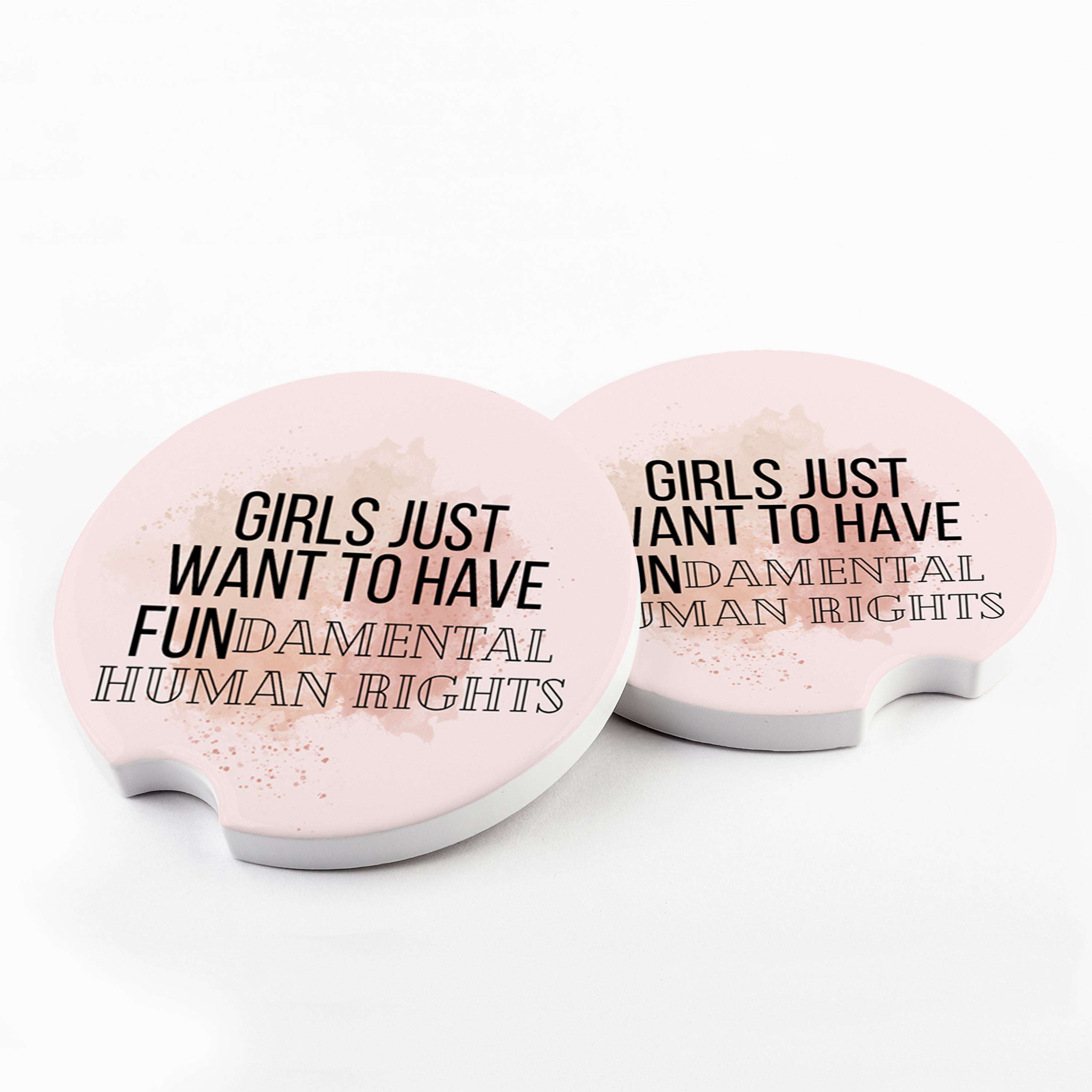 Girls Just Want to Have Fundamental Rights Car Coasters